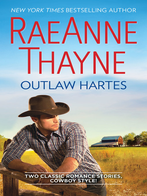 Title details for Outlaw Hartes: The Valentine Two-Step ; Cassidy Harte and the Comeback Kid by RaeAnne Thayne - Available